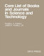 Core list of books and journals in science and technology /