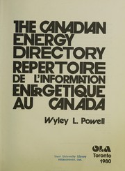 The Canadian energy directory = Repertoire de l'information energetique au Canada /