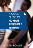 A quick guide to human resource testing /