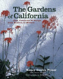 The gardens of California : four centuries of design frommission to modern /