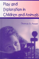 Play and exploration in children and animals /