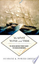 Against wind and tide : the African American struggle against the colonization movement /