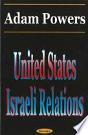 United States-Israeli relations /