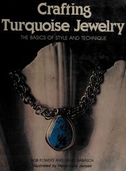 Crafting turquoise jewelry : the basics of style and technique /