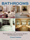 Bathrooms : a professional's illustrated design and remodeling guide /