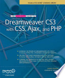The essential guide to Dreamweaver CS3 with CSS, Ajax, and PHP /