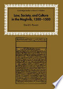 Law, society, and culture in the Maghrib, 1300-1500 /