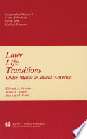 Later Life Transitions : Older Males in Rural America /