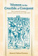 Women in the crucible of conquest : the gendered genesis of Spanish American society, 1500-1600 /