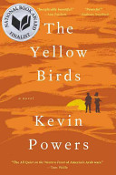 The yellow birds : a novel /