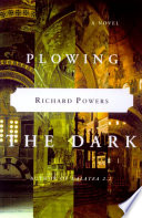 Plowing the dark /