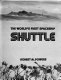 Shuttle : the world's first spaceship /