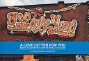 A love letter for you : brick valentines on the Philly skyline /