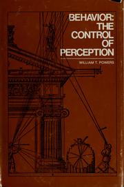 Behavior: the control of perception /