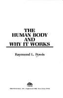 The human body and why it works /