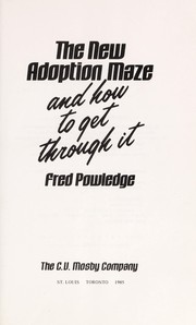 The new adoption maze and how to get through it /