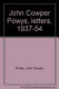John Cowper Powys letters : 1937-54 /