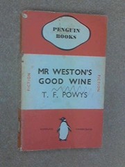 Mr Weston's good wine /