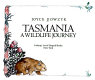 Tasmania, a wildlife journey /