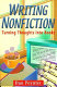 Writing nonfiction : turning thoughts into books /