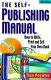 The self-publishing manual : how to write, print, and sell your own book /