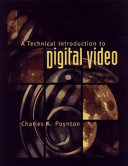 A technical introduction to digital video /