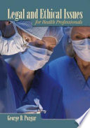 Legal and ethical issues for health professionals /