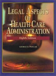 Legal aspects of health care administration /