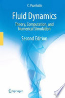 Fluid dynamics : theory, computation, and numerical simulation /