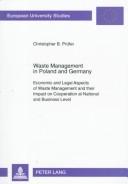 Waste management in Poland and Germany : economic and legal aspects of waste management and their impact on cooperation at national and business level /