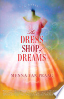 The dress shop of dreams : a novel /