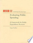 Evaluating public spending : a framework for public expenditure reviews /