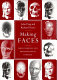Making faces : using forensic and archaeological evidence /