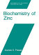 Biochemistry of zinc /