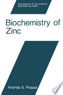 Biochemistry of zinc /
