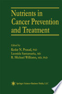 Nutrients in Cancer Prevention and Treatment /