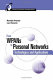 From WPANs to personal networks : technologies and applications /