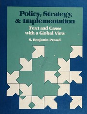 Policy, strategy, & implementation : text and cases with a global view /