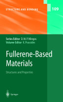Fullerene-Based Materials : Structures and Properties /