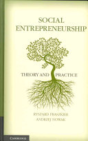Social entrepreneurship : theory and practice /