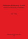 Indigenous archaeology in India : prospects for an archaeology of the Subaltern /