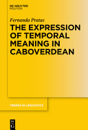 The expression of temporal meaning in Caboverdean /