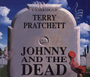 Johnny and the dead /