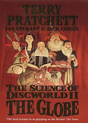 The science of Discworld II - the Globe /