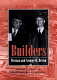 Builders : Herman and George R. Brown /