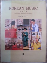 Korean music : its history and its performance = [Tongguk chi ak] /