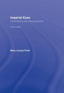 Imperial eyes : travel writing and transculturation  /