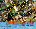 Salamander rain : a lake & pond journal /