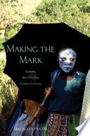 Making the mark : gender, identity, and genital cutting /