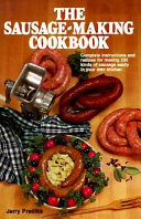 The sausage-making cookbook /